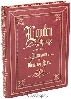 Blanchard Jerrold, Gustave Dore, London: A Pilgrimage в кожаном переплёте